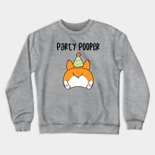 Party Pooper Crewneck Sweatshirt